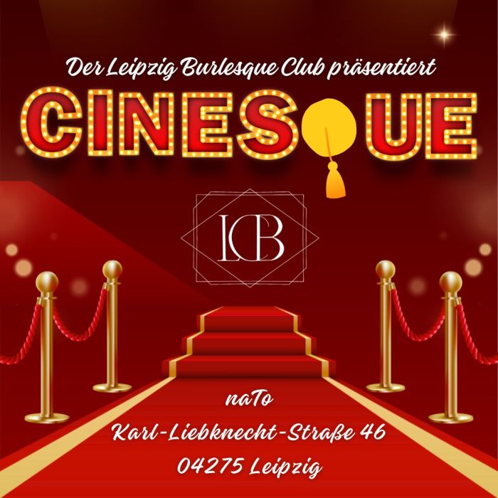Veranstaltung: Cinesque | Leipzig Burlesque Club  Ab 18 Jahren